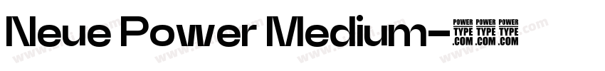 Neue Power Medium字体转换